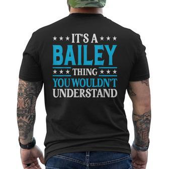 Its A Bailey Thing Wouldnt Understand Girl Name Bailey Men's Back Print T-shirt | Mazezy