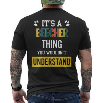 Its A Beecher Thing You Wouldnt Understand Beecher For Beecher Men's T-shirt Back Print - Seseable