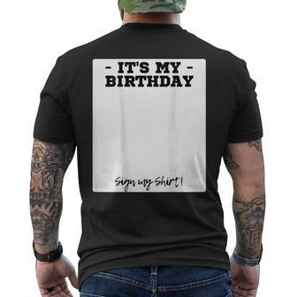 Its My Birthday Bday Special Day - Backside Sign My Men's Back Print T-shirt | Mazezy