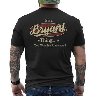 Its A Bryant Thing You Wouldnt Understand Personalized Name With Name Printed Bryant Men's T-shirt Back Print - Seseable