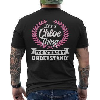Its A Chloe Thing You Wouldnt Understand Name Men's T-shirt Back Print - Seseable