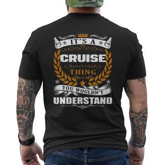 Its A Cruise Thing You Wouldnt Understand Cruise For Cruise Men's T-shirt Back Print - Seseable