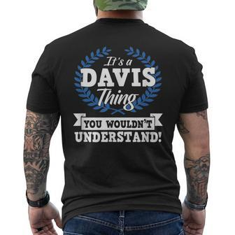 Its A Davis Thing You Wouldnt Understand Name Men's T-shirt Back Print - Seseable