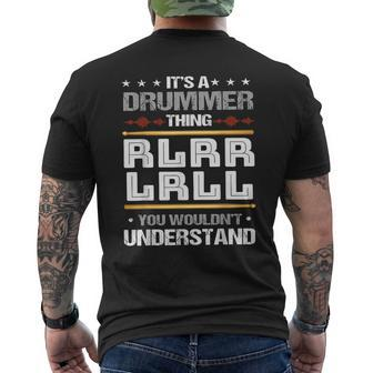 Its Drummer Thing Rlrr Lrll You Wouldnt Understand Mens Back Print T-shirt - Seseable