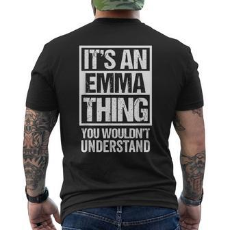 Its An Emma Thing You Wouldnt Understand - First Name Men's T-shirt Back Print - Seseable
