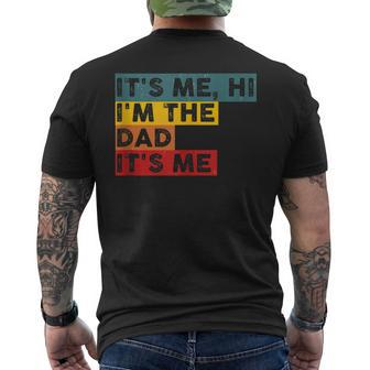 Its Me Hi Im The Dad Its Me For Dad Fathers Day Men's T-shirt Back Print - Thegiftio UK