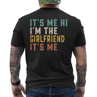 Its Me Hi Im The Girlfriend Its Me Dad Girlfriend Men's Back Print T-shirt | Mazezy