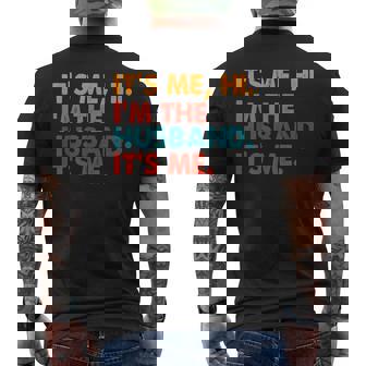 Its Me Hi Im The Husband Its Me Fathers Day Best Husband Men's T-shirt Back Print - Thegiftio UK