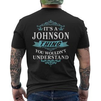 Its A Johnson Thing You Wouldnt Understand Johnson For Johnson Men's T-shirt Back Print - Seseable