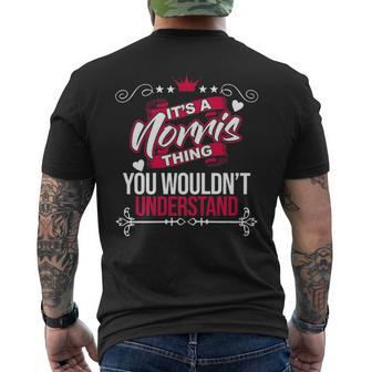 Its A Norris Thing You Wouldnt Understand Norris For Norris Men's T-shirt Back Print - Seseable
