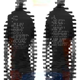 Its Not Easy Being My Girlfriends Arm Candy Fathers Day Men's Back Print T-shirt | Mazezy