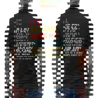 Its Not Easy Being My Girlfriends Arm Candy Fathers Day Men's Back Print T-shirt | Mazezy
