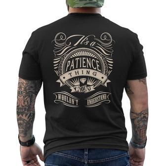 Its A Patience Thing You Wouldnt Understand Men's T-shirt Back Print - Seseable