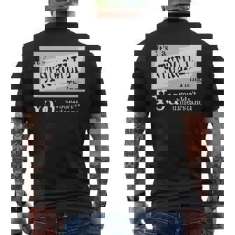 Its A Sturgill Thing You Wouldnt Understand Sturgill For Sturgill D Men's T-shirt Back Print - Seseable