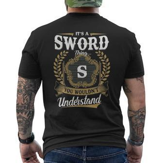 Its A Sword Thing You Wouldnt Understand Personalized Last Name Sword Family Crest Coat Of Arm Men's T-shirt Back Print - Seseable