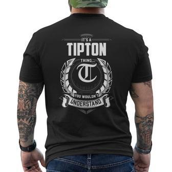 Its A Tipton Thing You Wouldnt Understand Personalized Last Name For Tipton Men's T-shirt Back Print - Seseable