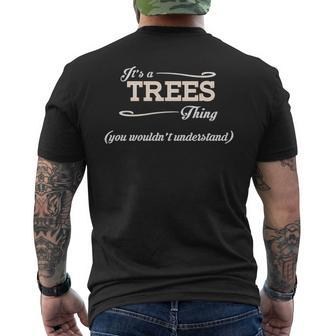 Its A Trees Thing You Wouldnt Understand Trees For Trees Men's T-shirt Back Print - Seseable