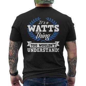Its A Watts Thing You Wouldnt Understand Name Men's T-shirt Back Print - Seseable
