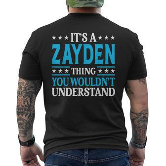 Its A Zayden Thing Personal Name Zayden Men's T-shirt Back Print - Seseable