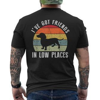 Ive Got Friends In Low Places Dachshund Wiener Dog Men's T-shirt Back Print - Seseable
