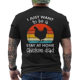I Just Want To Be A Stay At Home Chicken Dad Vintage Apparel Men's T-shirt Back Print - Seseable
