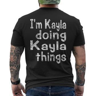 Im Kayla Doing Kayla Things Retro First Name Personalized Men's T-shirt Back Print - Seseable