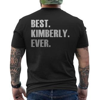 Kimberly Best Kimberly Ever Gift For Kimberly Mens Back Print T-shirt - Seseable