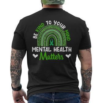 Be Kind To Your Mind Mental Health Awareness Rainbow Womens Men's Back Print T-shirt | Mazezy