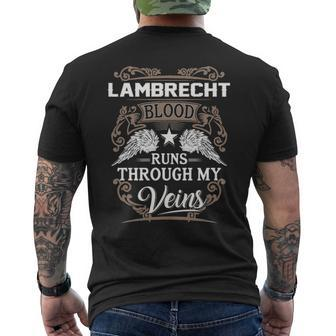 Lambrecht Name Gift Lambrecht Blood Runs Through My Veins V2 Mens Back Print T-shirt - Seseable
