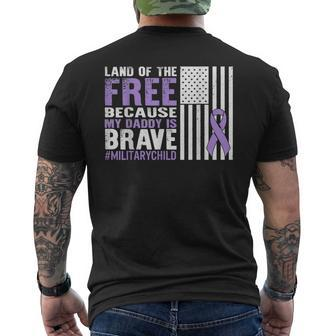 Land Of Free Because My Daddy Is Brave Military Child Month Mens Back Print T-shirt | Mazezy