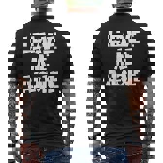 Leave Me Alone - Antisocial Individual Depressed Men's Back Print T-shirt | Mazezy