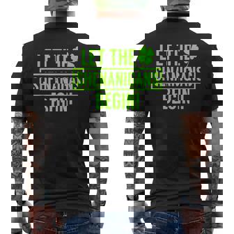 Let The Shenanigans Begin St Patricks Day St Paddys Men's T-shirt Back Print - Seseable