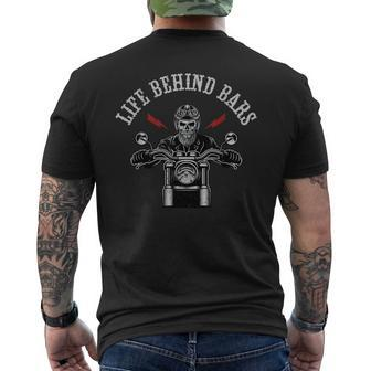 Life Behind Bars Motorcycle Rider Chopper Biker Motorbike Men's Crewneck Short Sleeve Back Print T-shirt - Seseable