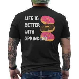 Life Is Better With Sprinkles Donut Doughnut Lover Mens Back Print T-shirt | Mazezy