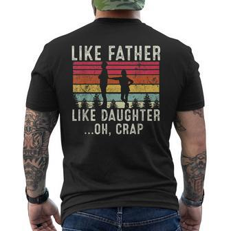 Like Father Like Daughter Oh Crap Fathers Day From Daughter Mens Back Print T-shirt | Mazezy