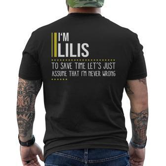 Lilis Name Gift Im Lilis Im Never Wrong Mens Back Print T-shirt - Seseable