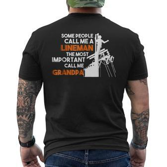 Lineman The Most Important Call Me Grandpa T Mens Back Print T-shirt | Mazezy