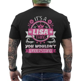 Lisa Name | Its A Lisa Thing You Wouldnt Understand Mens Back Print T-shirt - Seseable