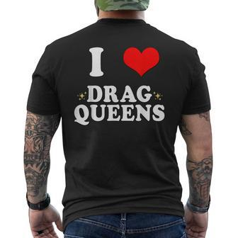 I Love Drag Queens I Heart Drag Queens Men's Back Print T-shirt | Mazezy