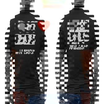 I Love Hot Dads With Beards I Heart Hot Dads Men's T-shirt Back Print - Thegiftio