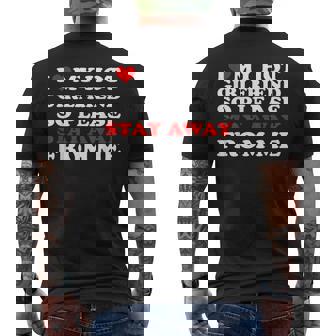 I Love My Hot Girlfriend So Stay Away From Me I Heart My Gf Men's Back Print T-shirt | Mazezy