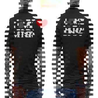 I Love My Minor I Heart My Minor Men's Back Print T-shirt | Mazezy
