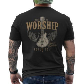 Made To Worship Psalm 95 1 Guitar Mens Back Print T-shirt | Mazezy