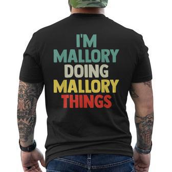 Im Mallory Doing Mallory Things Personalized Name Gi Men's T-shirt Back Print - Seseable