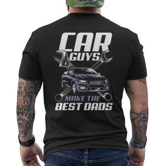 Mechanic Car Guys Make The Best Dads Fathers Day Men's T-shirt Back Print - Seseable