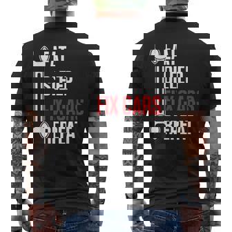 Mechanic Eat Sleep Fix Cars Repeat Mechanic Gifts Mens Back Print T-shirt | Mazezy