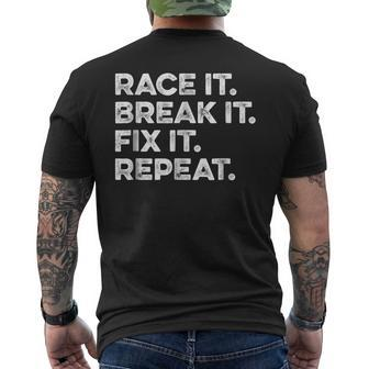 Mechanic Race It Break It Fix It Repeat Distressed Mens Back Print T-shirt | Mazezy