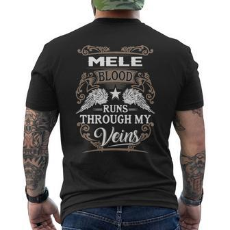 Mele Name Gift Mele Blood Runs Through My Veins V2 Mens Back Print T-shirt - Seseable