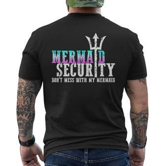 Mermaid Security Dont Mess With My Mermaid New Mer Dad Men's T-shirt Back Print - Thegiftio UK