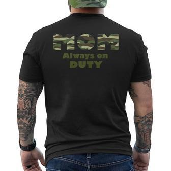 Military Mom Always On Duty Gift For Womens Mens Back Print T-shirt | Mazezy